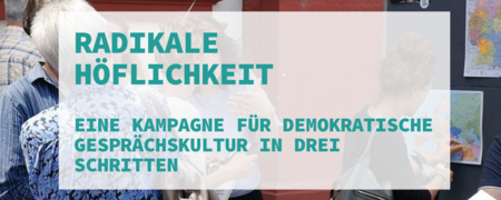   - Link auf: Radikale Höflichkeit