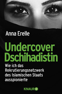  - Link auf Detailseite zu: Undercover Dschihadistin