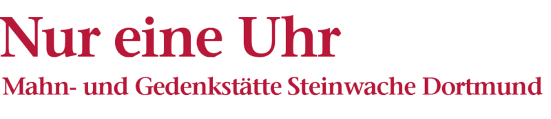 Bildliche Darstellung der Überschrift: Nur eine Uhr, Gedenkstätte Steinwache