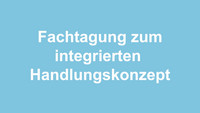  - Link auf Detailseite zu: Fachtagung zum integrierten Handlungskonzept gegen Rechtsextremismus und Rassismus Juli 2018