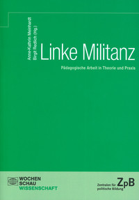  - Link auf Detailseite zu: Linke Militanz