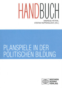 Handbuch Planspiele in der politischen Bildung