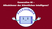  - Link auf Detailseite zu: Generative KI - Alleskönner der Künstlichen Intelligenz?